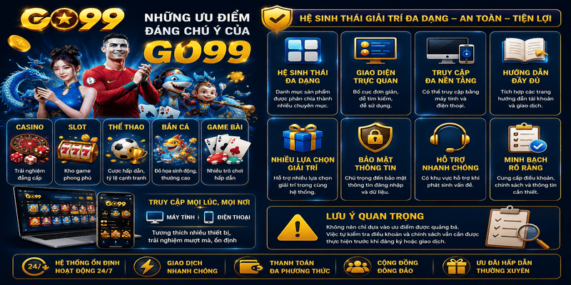 Những ưu điểm đáng chú ý của GO99